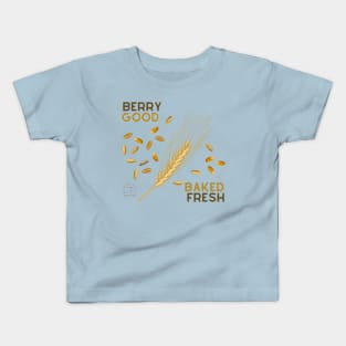 Berry Good Baked Fresh Kids T-Shirt